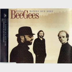 Bee Gees, The - Still Waters Run Deep (1997)