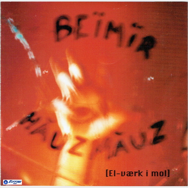 Beimir Hauzmauz - El-Vrk I Mol