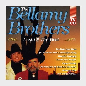 Bellamy Brothers, The - Best Of The Best (1995)