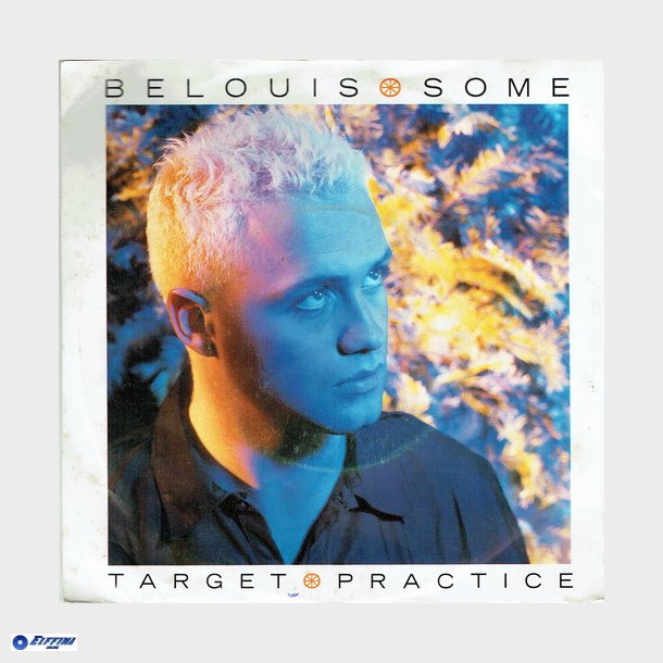 Belouis Some - Target Practice