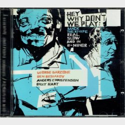 Ben Besiakov &amp; George Gerzone Quartet - Hey Why Don't We Play