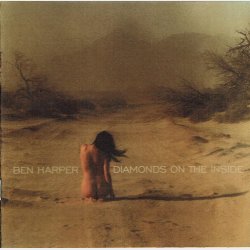 Ben Harper - Diamonds On The Inside (2003)