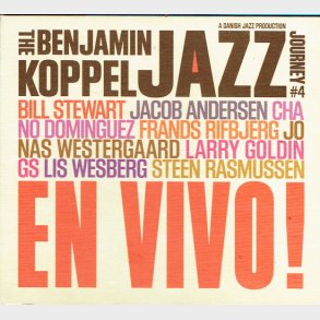 Benjamin Koppel Jazz Journey, The - The Benjamin Koppel Jazz Journey #4, En Vivo! (2011) (Digi)