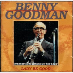 Benny Goodman - Lady Be Good