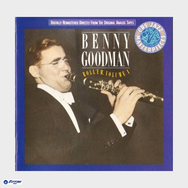 Benny Goodman - Roll 'Em, Volume 1 (1987)