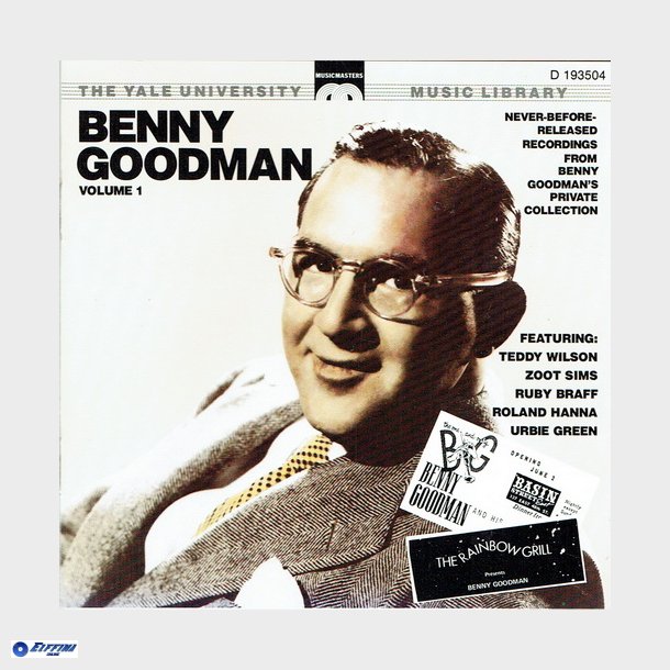 Benny Goodman - Yale Archives Volume 1 (1988)