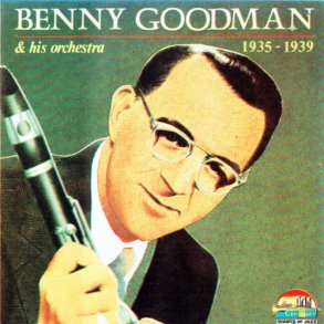 Benny Goodman And His Orchestra (1935-1939) (1990) (Giants Of Jazz)