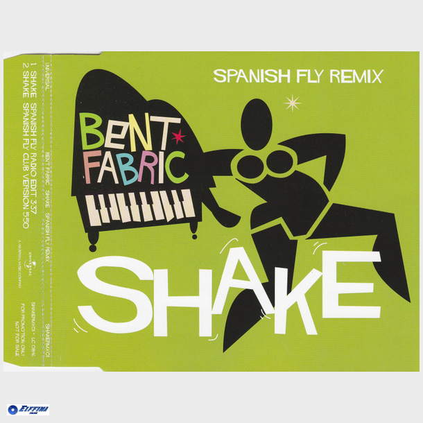 Bent Fabric - Shake (Spanish Fly Remix) (2004)