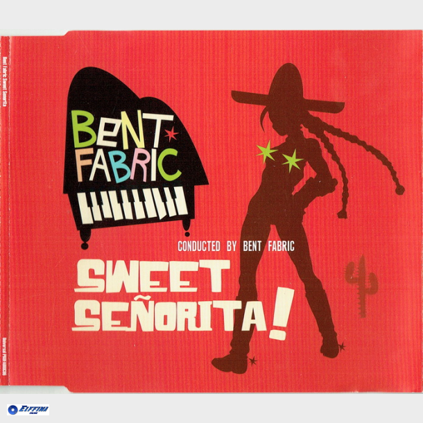 Bent Fabric - Sweet Senorita (2000) (Promo) (Slim)