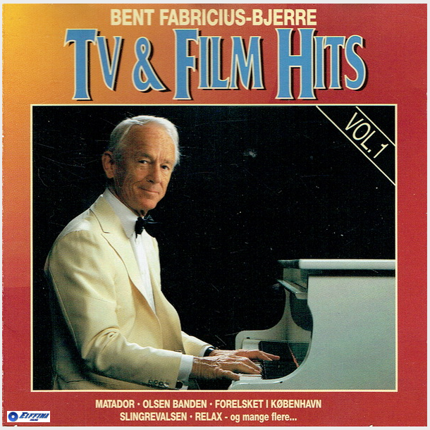 Bent Fabricious-Bjerre - TV &amp; Film Hits Vol.1
