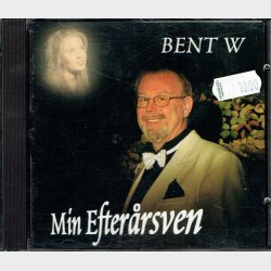 Bent W - Min Efter�rsven