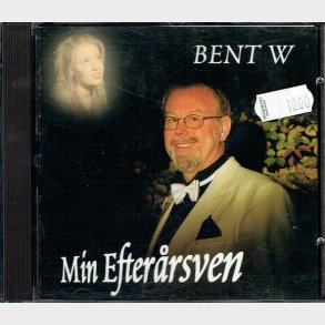 Bent W - Min Efter�rsven