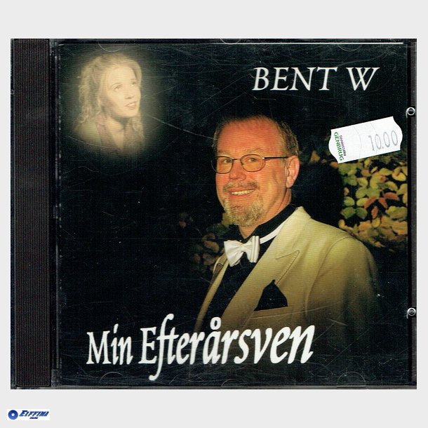 Bent W - Min Efterrsven