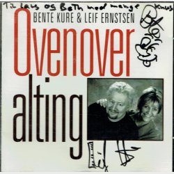 Bente Kure &amp; Leif Ernsten - Overnover Alting (Autograf)
