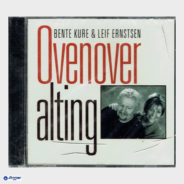 Bente Kure &amp; Leif Ernstsen - Ovenover Alting - NY