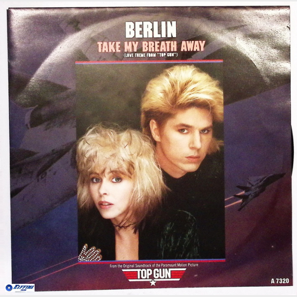 Berlin - Take My Breath Away (Top Gun) (1986) (OST)