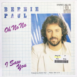 Bernie Paul - Oh No No (1981)