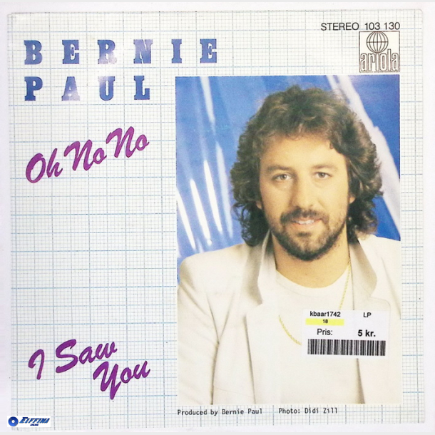 Bernie Paul - Oh No No (1981)