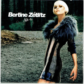 Bertine Zetlitz - Ah Ah (2004)