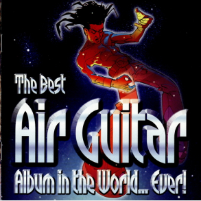Best Air Guitar Album In The World... Ever (2002)