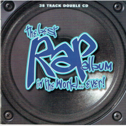 Best Rap Album In The World...Ever! (1996)