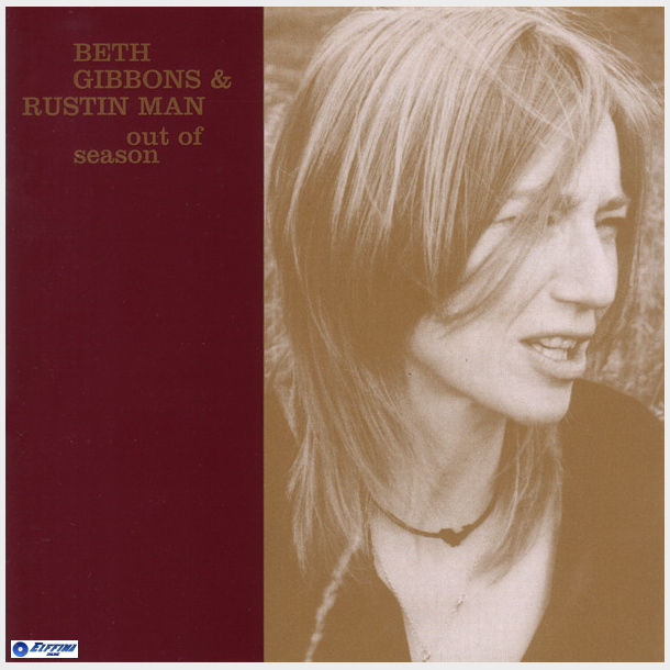 Beth Gibbons &amp; Rustin Man - Out Of Season (2002)