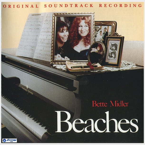 Bette Midler - Beaches (1988)