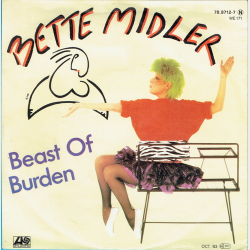 Bette Midler - Beast Of Burden (1984)