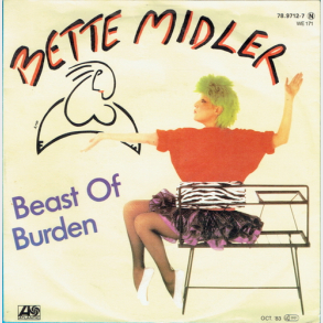 Bette Midler - Beast Of Burden (1984)