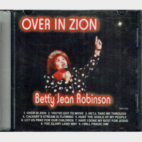 Betty Jean Robinson - Over In Zion (1998) (Promo)