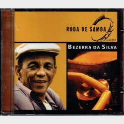 Bezerra Da Silva - Roda De Samba