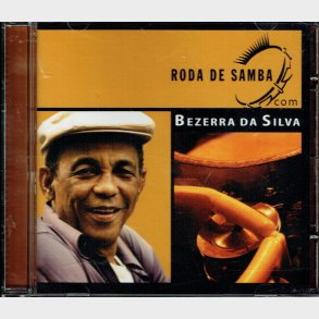 Bezerra Da Silva - Roda De Samba