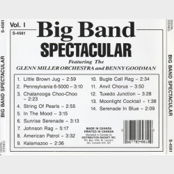 Big Band Spectacular ft. Glenn Miller &amp; Benny Goodman Vol.1