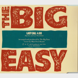 Big Easy, The - Last Call (1994)
