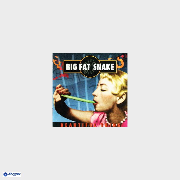 Big Fat Snake - Beautiful Thing (Elap) (2001)