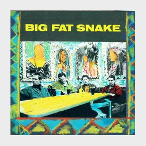 Big Fat Snake - Big Fat Snake (2001)