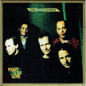 Big Fat Snake - Fight For Your Love (CD04 Fra The Box) (2005)