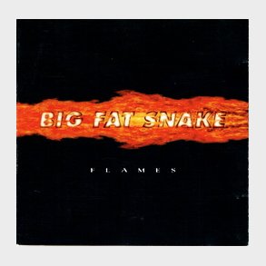 Big Fat Snake - Flames (1997)