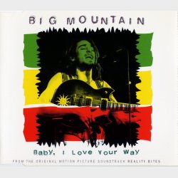 Big Mountain - Baby, I Love Your Way (1994)