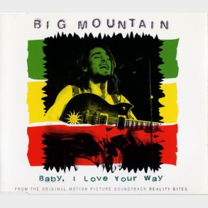 Big Mountain - Baby, I Love Your Way (1994)