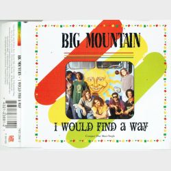 Big Mountain - I Would Find A Way (1994)