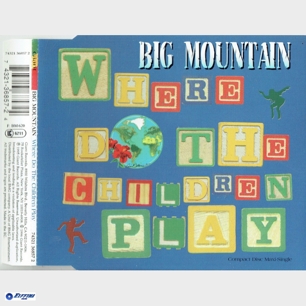 Big Mountain - Where Do The Children Play (1995)