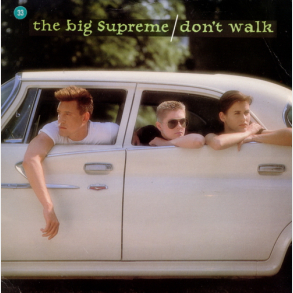 Big Supreme - Don't Walk (1986)