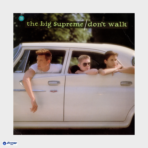 Big Supreme - Don't Walk (1986)