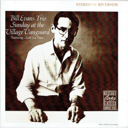 Bill Evans - Sunday At The Village Vanguard (1961)