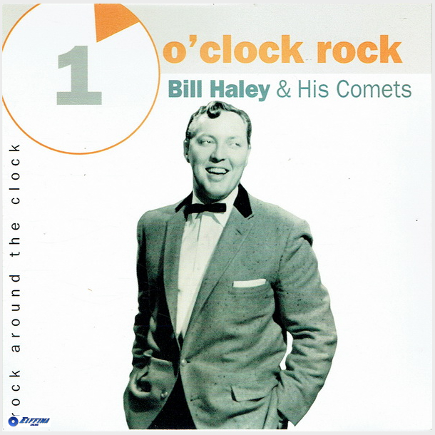 Bill Haley &amp; His Comets - Rock Around The Clock (2006)