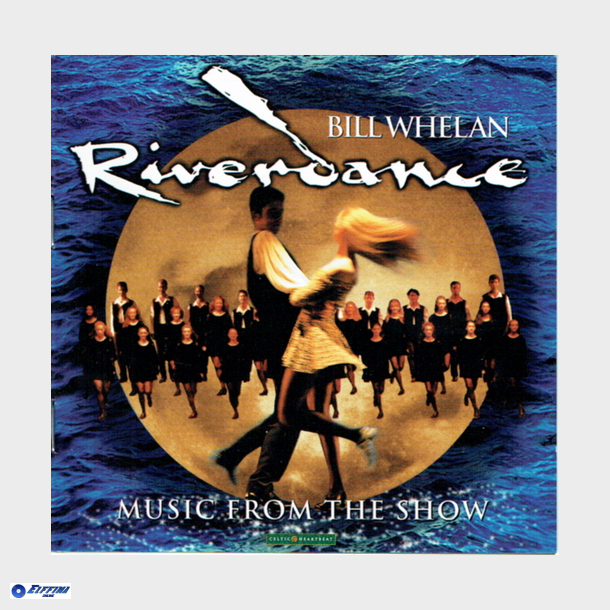 Bill Whelan - Riverdance (1995)