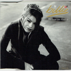 Billie - Because We Want To (1998) (Promo)