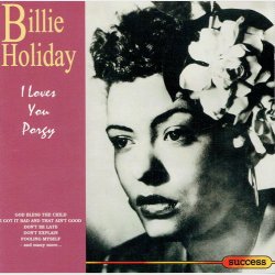 Billie Holiday - I Loves You Porgy (1993) (Success)