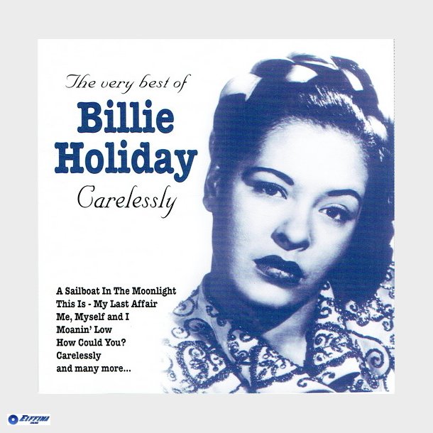 Billie Holiday - The Very Best Of (Carelessly) (2005)